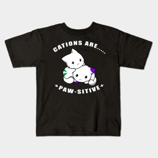 Cations are Pawsitive Kids T-Shirt